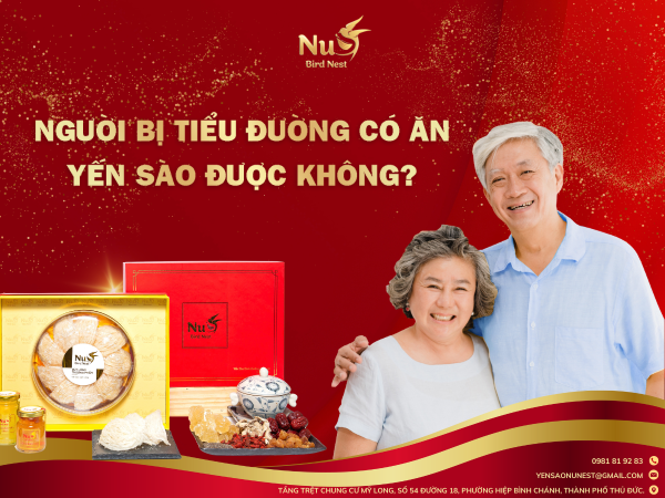 NGƯỜI BỊ TIỂU ĐƯỜNG CÓ ĂN YẾN SÀO ĐƯỢC KHÔNG?