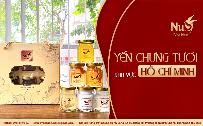 YẾN CHƯNG TƯƠI TRONG KHU VỰC TP.HCM