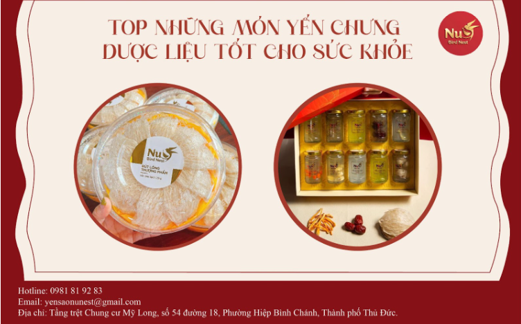 TOP NHỮNG MÓN YẾN CHƯNG DƯỢC LIỆU TỐT CHO SỨC KHỎE
