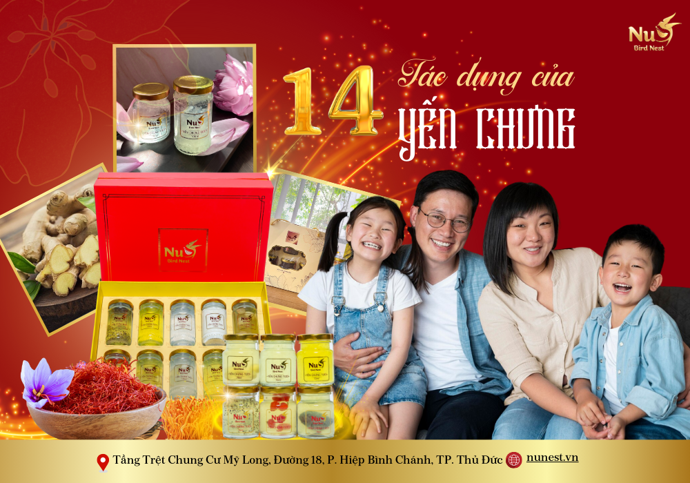 14 TÁC DỤNG CỦA YẾN CHƯNG & BÍ QUYẾT SỬ DỤNG HIỆU QUẢ