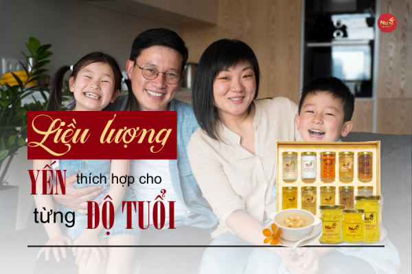 Liều lượng yến thích hợp cho từng độ tuổi